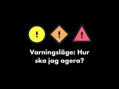 Nya vädervarningar 3: Varningsläge – hur ska jag agera?