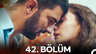 Sefirin Kızı 42. Bölüm