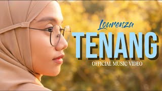 Download lagu TENANG~LOURENZA | Apa yang dicari di Dunia ini? Selain Tenang & Senang|🍃Lagu Penenang Pikiran & Hati mp3