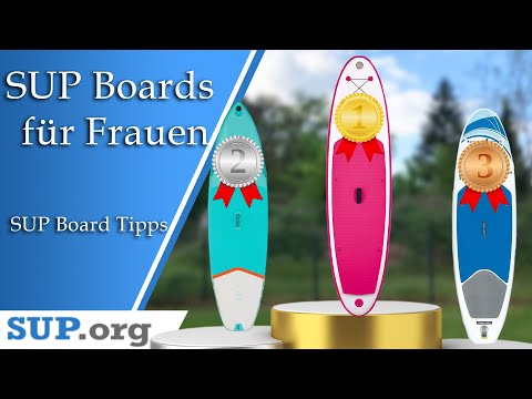 Die 4 besten SUP Boards für Frauen (Bestenliste) [Deutsch]