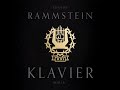 Rammstein - Ohne Dich (XXI - Klavier)