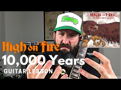 Matt Pike High on Fire Guitar Lesson w/ TAB - 10,000 Years - C Standard Tuning