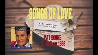PAT BOONE - I'LL BE HOME