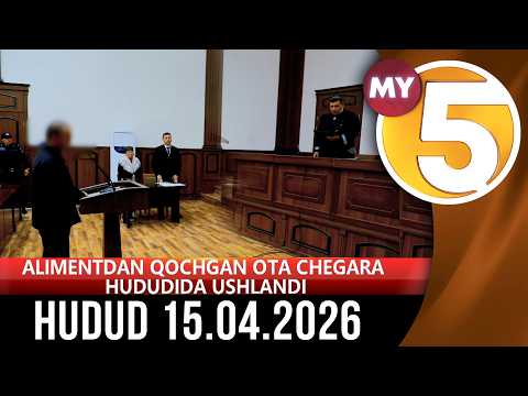 "Hudud" informatsion dasturi 15.04.2026