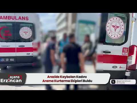 Arazide Kaybolan Kadını Arama Kurtarma Ekipleri Buldu