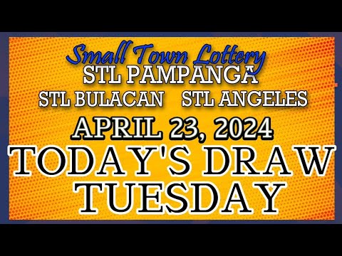 STL BULACAN, STL PAMPANGA, STL ANGELES RESULT TODAY DRAW  APRIL 23, 2024