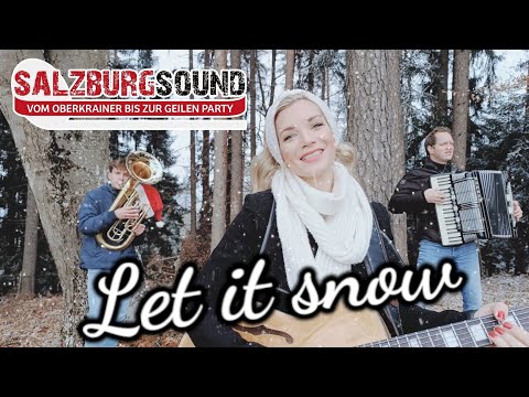 Salzburgsound - Let it snow (Cover)