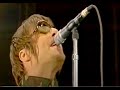 Oasis - Hindu Times - Live T in the Park 2002 The Best Version