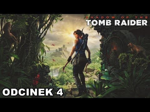 Let's Re-Play Shadow of the Tomb Raider Definitive Edition (PC) 100% odc. 4 - Dzielny Wędrowiec