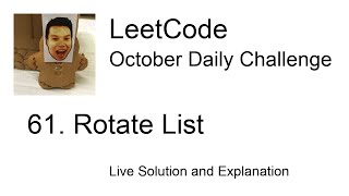 YouTube video 'Daily Leetcode #190: Oct 07, 2020 - 61. Rotate List'