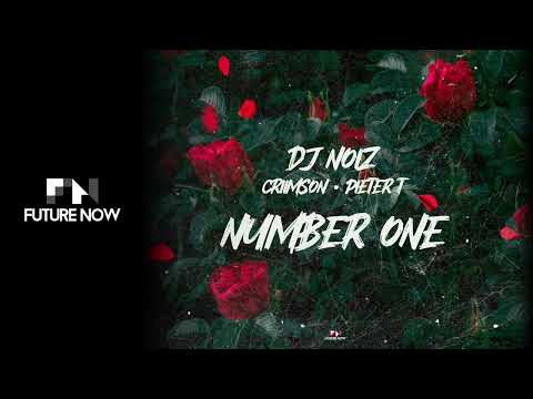 DJ Noiz, Criimson & Pieter T - Number One (Audio)