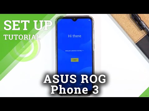 How Set Up ASUS ROG Phone 3 – Activate & Configurate