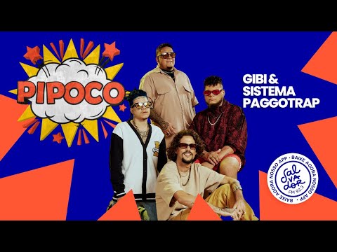 [AO VIVO] Pipoco com Dinho Junior convida Gibi e Sistema Paggotrap (09/05/2022) - Salvador FM