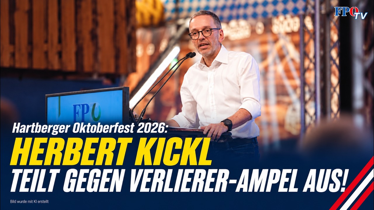 Herbert Kickl geht auf Verlierer-Ampel los - Hartberger Oktoberfest 2026