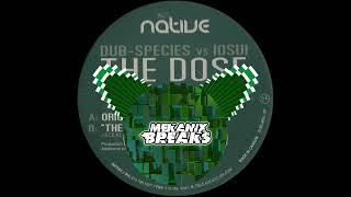 DUB-SPECIES VS 10 SUI - THE DOSE (THE ANABOLIC MIX) [EXCLUSIVO]