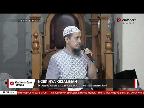 LIVE Kultum Tarawih | Ngerinya KezalimanUstadz Abdullah Zaen, Lc. M.A. -