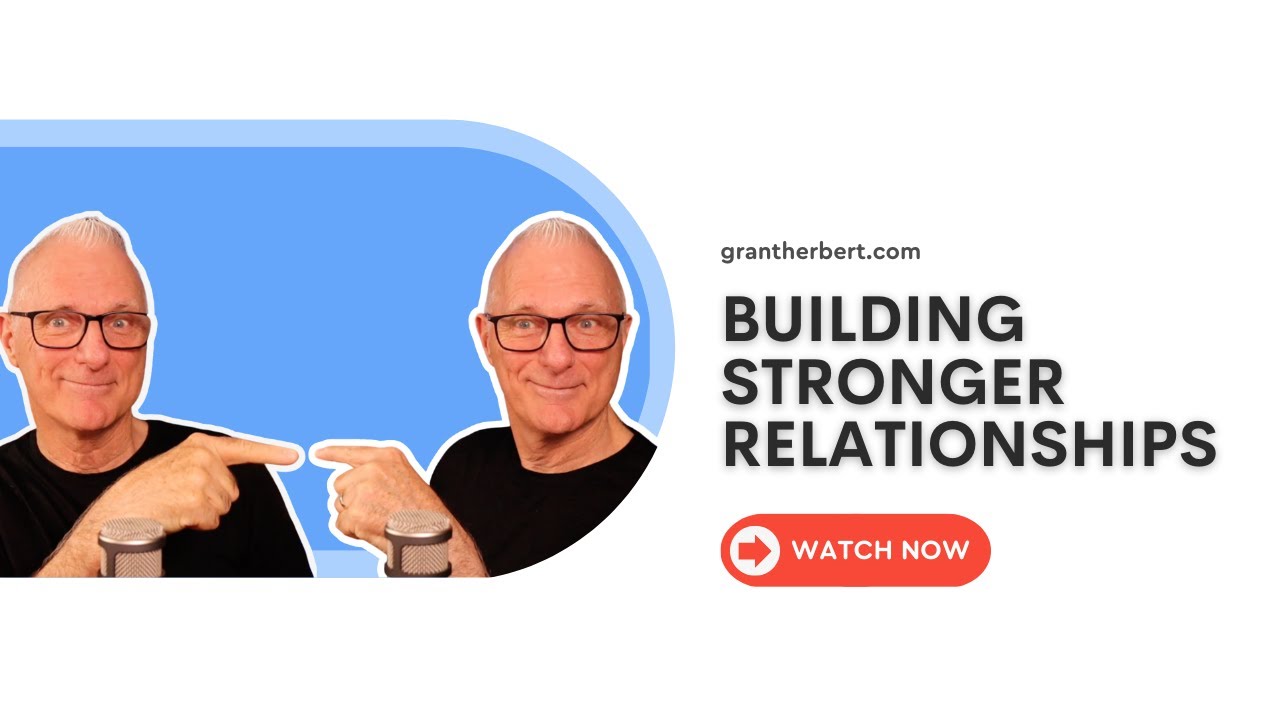 Building Stronger Relationships