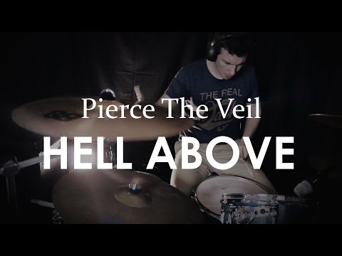 Pierce The Veil - Hell Above - Drum Cover