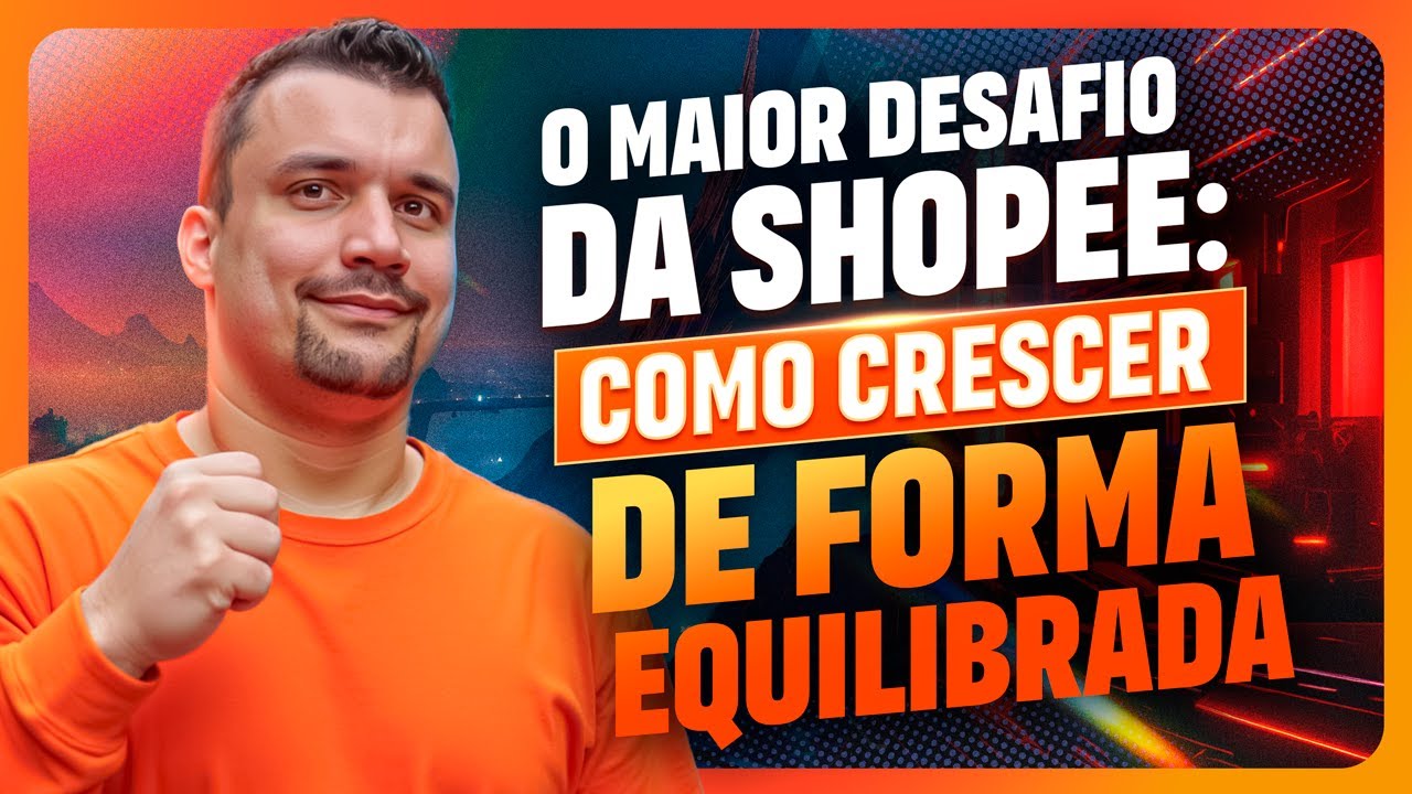 Caue Responde: O Maior Desafio da Shopee: Como Crescer de Forma Equilibrada