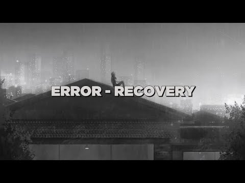 ERROR SVI - RECOVERY [PROD. XEROGI] (Lyrics)