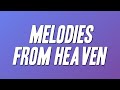 Kirk Franklin & The Family - Melodies From Heaven (Lyrics)