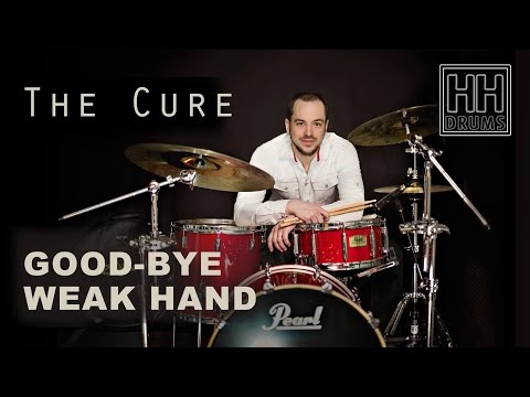 Drum Lesson # 12 - Good-bye Weak Hand - The Cure - Better Drums - Drum Instruction
