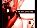 e.R. mi amante (E-rotic) 