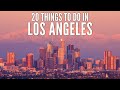 20 Things To Do In Los Angeles