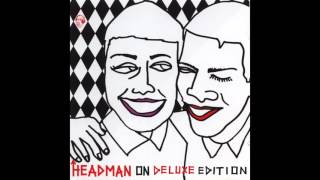 Headman - Moisture (Headman Club Version) (Bonus Track)