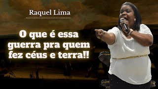 O que é essa guerra pra quem fez céus e terra!! Raquel Lima 2022