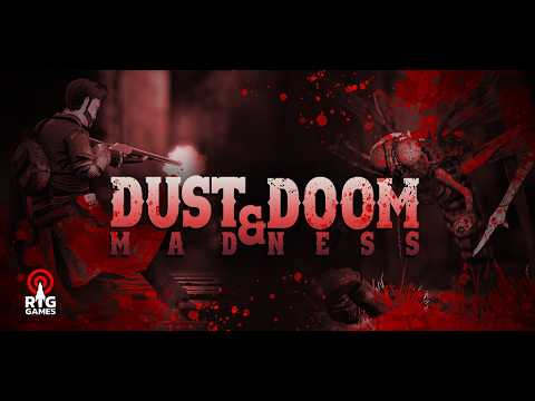 Dust Doom and Madness