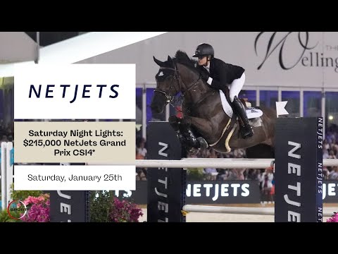 Watch the $215,000 NetJets CSI4* Grand Prix