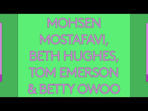 100 Day Studio: Mohsen Mostafavi, Beth Hughes, Tom Emerson and Betty Owoo - 'How will we teach now?'