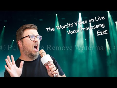 The Worst Video on Live Vocal Processing Ever