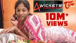 4 Wickets | New Telugu Comedy Short Film