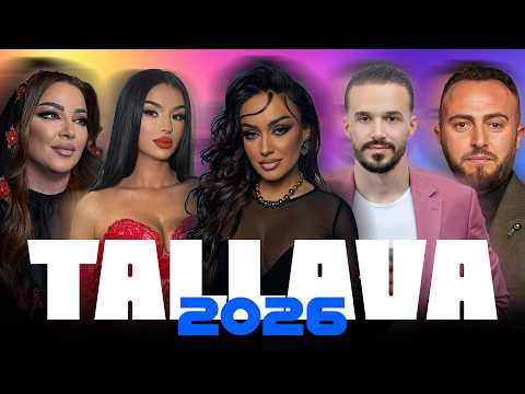 Tallava 2026 - Aferdita Elshani x Ezo Menic x Festim Hysenaj x Anton Delija x Turabi x Urim Bajramaj