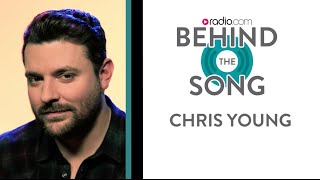 Chris Young&#39;s &#39;I&#39;m Comin&#39; Over&#39; - Behind the Song