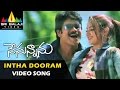 Nenunnanu Video Songs Intha Dooramochaka Video Song Nagarjuna Aarti Shriya Sri Balaji Video