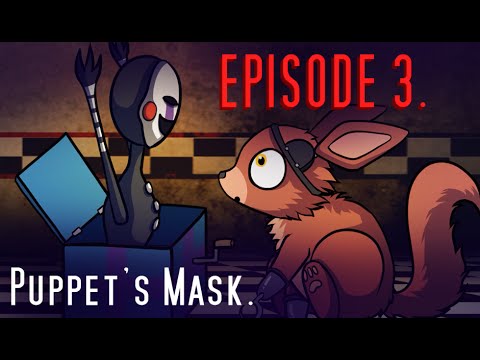 Five Nights at Chibis. EPISODE 3: Puppet's Mask