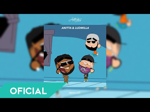 All-Star Brasil - Anitta & Ludmilla