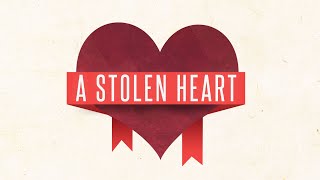 A Stolen Heart