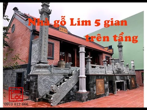 Nhà gỗ Lim 5 gian buồng gói , Thi công nhà gỗ cổ truyền tại Đông Anh , Hà Nội