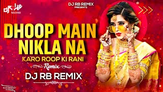 Download lagu Dhoop Mein Nikla Na Karo Roop Ki Rani - Dj RB Remix | Dance Mix | Amitabh Bachchan mp3 Download lagu Dhoop Mein Nikla Na Karo Roop Ki Rani - Dj RB Remix | Dance Mix | Amitabh Bachchan mp3