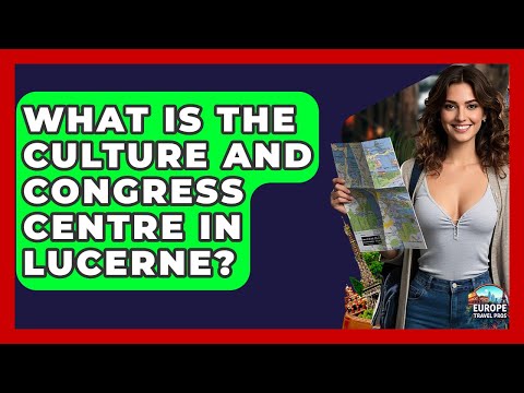 KKL Luzern: A Symphony of Culture and Congress | Vibepedia