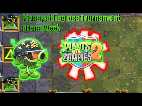 Mega gatling pea tournament plants vs zombie 2 arena week 228