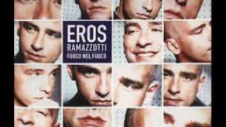 Eros Ramazzotti - Fuoco nel Fuoco