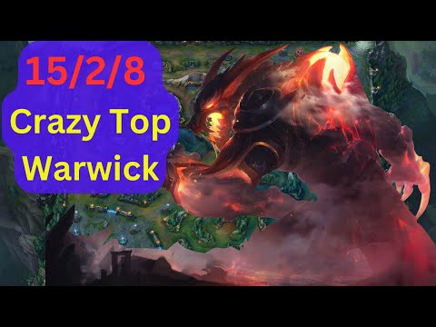 Warwick Top Domination! Crushing Foes with Top Lane Might!