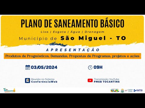 São Miguel do Tocantins -TO, Apresentação de Produtos, projetos e ações do PMSB.