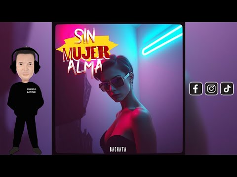 WOMAN WITHOUT A SOUL - Lyrics by Mitchel Vignoly (Bachata 2025)