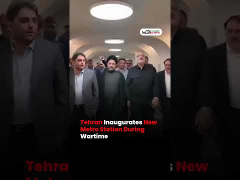 Tehran Opens New Metro Station Despite Ongoing Wartime Tensions